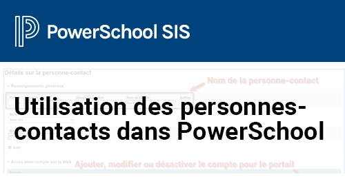 Utilisation des personnes-contacts dans PowerSchool